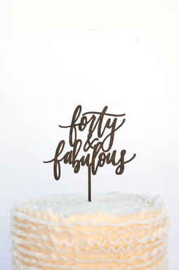 Forty & Fabulous Cake Topper